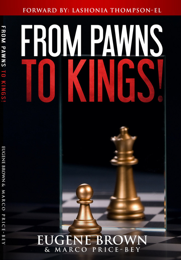 Cover of From Pawns to Kings! by Eugene Brown and Marco Price-Bey